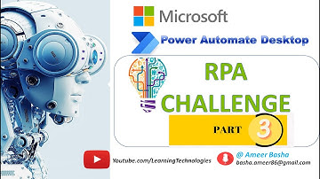Project #3 -  RPA Challenge With Power Automate Desktop - Steps to Solve RPA challenge - Part 3