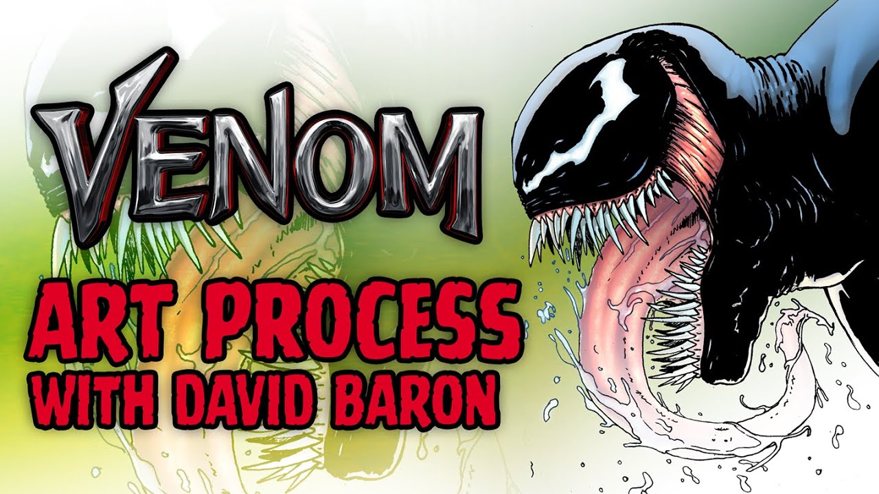 Venom Coloring Exclusive!| THE PROCESS #3 with DAVID BARON