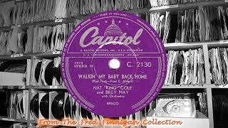 Nat King Cole - Walkin' My Baby Back Home(1952)