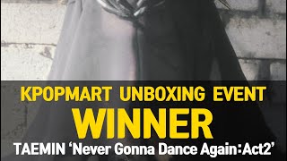 KPOPMART Unboxing Event Winner ( TAEMIN : Never Gonna Dance Again : Act 2 ) Giveaway  태민 언박싱 무료나눔