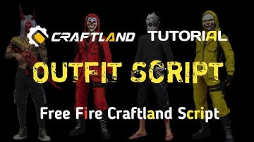 HOW TO CHANGE OUTFIT | SHAH G CREATOR | SCRIPT EDIT | FREE FIRE CRAFTLAND
