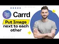 How to put image next to each other in Carrd 2026