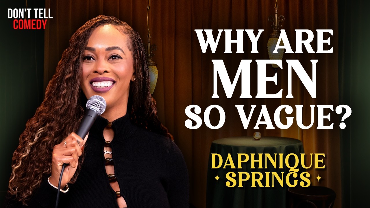 Why are Men so Vague? | Daphnique Springs | Stand Up Comedy