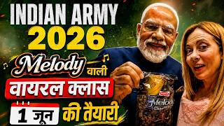 INDIAN ARMY 2026 🔥 Melody वाली Viral Class | 1 जून की तैयारी | वर्दी लेकर ही रहेंगे