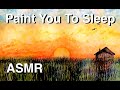 ASMR Watercolor - Painting You To Sleep No.5