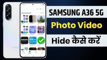 how to hide photos in samsung a36 | hide photo video samsung galaxy a36