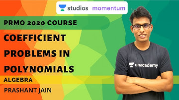 Coefficient Problems in Polynomials | Algebra | PRMO 2020 Course | Prashant Jain