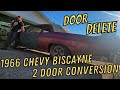FIRST EVER 1966 Chevy 4 Door To 2 Door Conversion Budget Biscayne FIRST EVER 1966 Chevy 4 Door To 2 Door Conversion Budget Biscayne