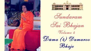 Dama Dama Dama Dama Damaroo Bhaje | Sundaram Sai Bhajan | Volume 4 | Sundaram Bhajan Group Resimi