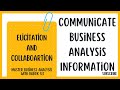Business Analysts:Communicate Business Analysis Information (Techniques for Beginners Tutorial)#ai