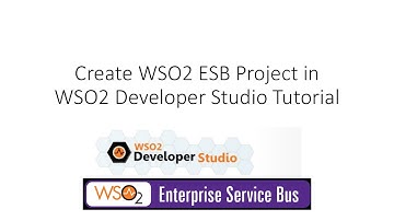 Create WSO2 ESB Project in WSO2 Developer Studio Tutorial