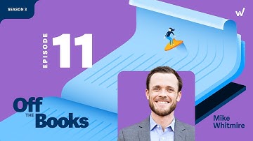 S3 E11 | Going with the Flo: A Chat with FloQast CEO Mike Whitmire | Off the Books Podcast
