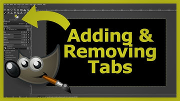 How To Add and Remove Tabs in Gimp