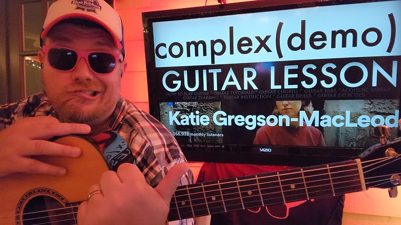 How To Play complex (demo) Katie GregsonMacleod Guitar Tutorial