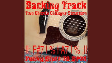 Backing Track Two Chords Changes Structure F#7 A7