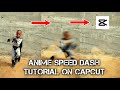 Anime speed dash tutorial capcuttutorial capcutedit