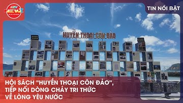 HỘI SÁCH "HUYỀN THOẠI CÔN ĐẢO", TIẾP NỐI DÒNG CHẢY TRI THỨC VỀ LÒNG YÊU NƯỚC