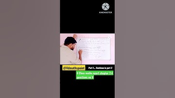 CLASS 8 MATHS NCERT CHAPTER 2.4 QUESTIONS NO 9