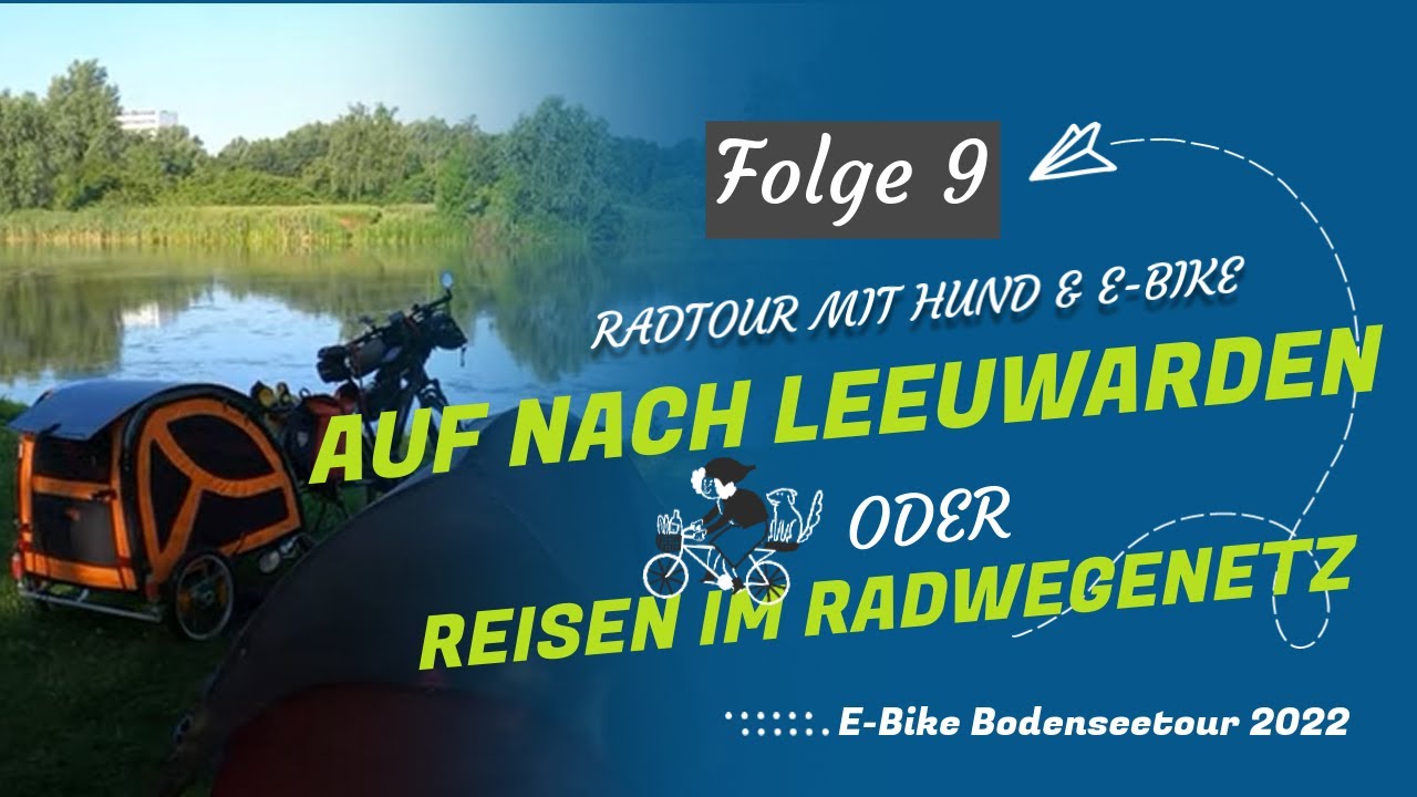 Hofladen, Radwegenetz, kleine Umwege👉auf nach Leeuwarden🦁 - Folge 9