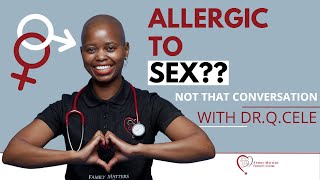 Allergic to SEX??