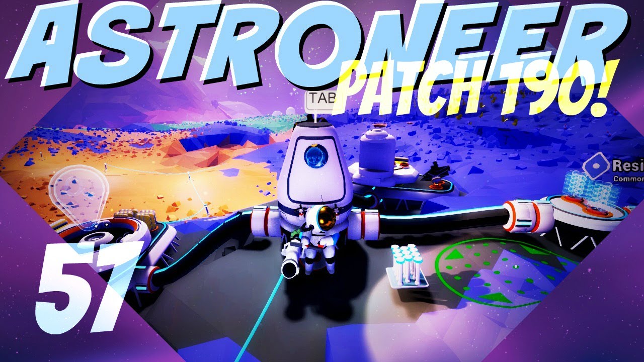 ASTRONEER Patch 190 ► Episode 57: Making The Final Preparations (Let's Play Series)