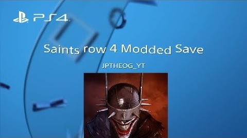 Saint Row 4 Modded Save With Save Wizard