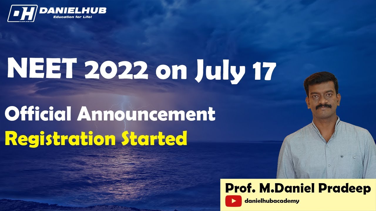 NEET 2022 Official Date declared - Registration from 6th April to 6th May 2022 - Daniel Hub Academy
