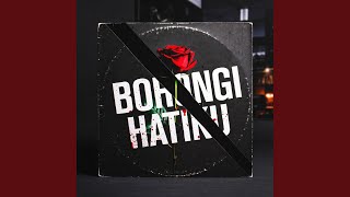 Bohongi Hatiku