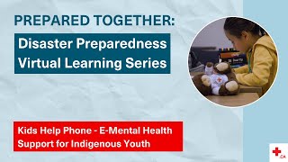 Kids Help Phone - E-Mental Health Support for Indigenous Youth