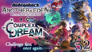 Lost Hero Found | Another Eden - Ep 52