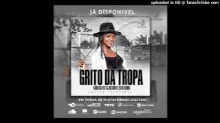 Fabulosa Feat Dj Killamu & Léo Da Barra - Grito da Tropa
