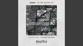 Para Gozarla - Carloh