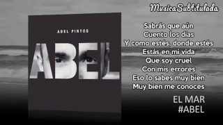 Video thumbnail of "Abel Pintos - El Mar (Letra)"