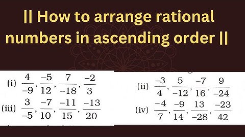 How to arrange rational numbers in ascending order || rational numbers ko ascending order...