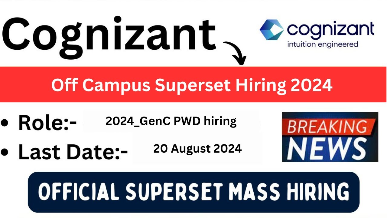 Cognizant Superset Off Campus Hiring Announced | Mass Hiring 2024 ...
