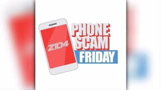 Z104: The Father's Day Project Phone Scam Profile