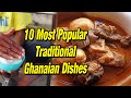 10 Most Popular Traditional Ghanaian Dishes