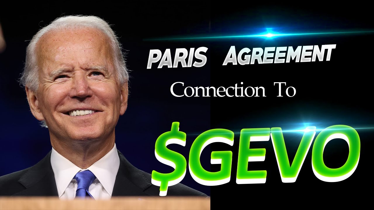 $GEVO What does the re-joining of the Paris Agreement by president Biden mean for this company?