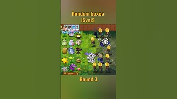 Random boxes 15vs15 hard challenge new plant #pvzfusion #mobilegame #pvzgame