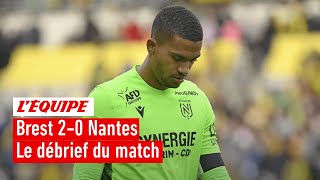 Brest 2-0 Nantes - Le débrief de la rencontre alarmiste pour les Nantais
