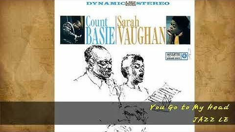 Count Basie & Sarah Vaughan - You Go to My Head