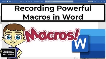 Recording Powerful Macros in Microsoft Word