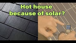 Solar Panels cause HOT House?