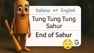 Italian Brainrot According To Google Translate Part 6