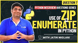 Zip &amp; Enumerate in Python | Python Interview Questions Series for Freshers | Crack Python Interview