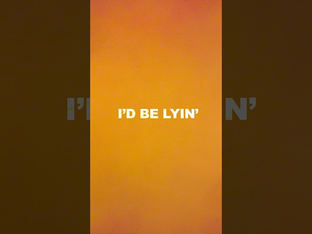 I’D BE LYIN’ #Shorts #NewMusic #IdBeLyin