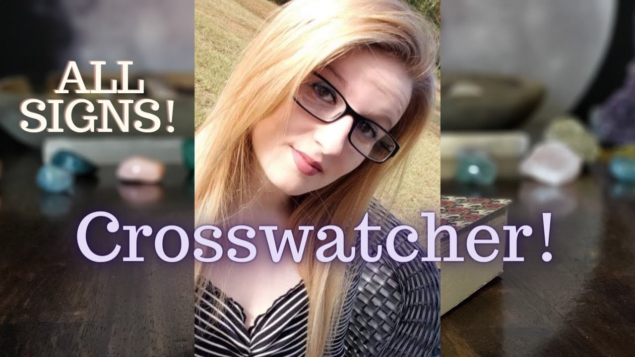 ALL SIGNS! CROSSWATCHER! Read Description Box For Details
