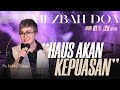 MEZBAH DOA - RABU 1 MEI 2024 "HAUS AKAN KEPUASAN" - pk 20.00 WIB - PS. DEBBY BASJIR