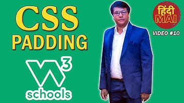 Video 10: CSS Padding | W3Schools.com | CSS Tutorials in Hindi | Programming with Rakesh