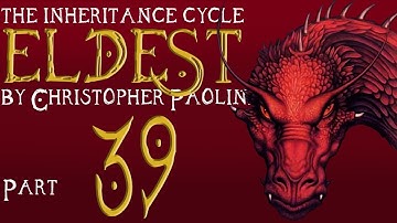 The Inheritance Cycle: Eldest | Part 39 | Chapters 61 - 62 (Book Discussion)